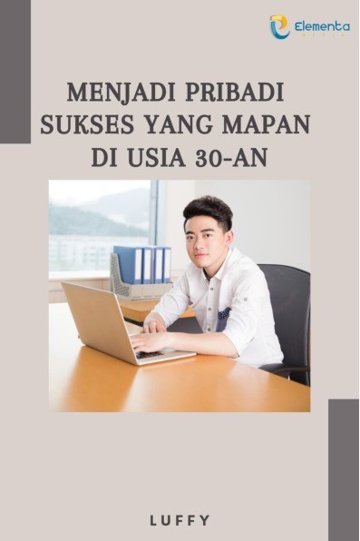 Menjadi Pribadi Sukses yang Mapan di Usia 30-an